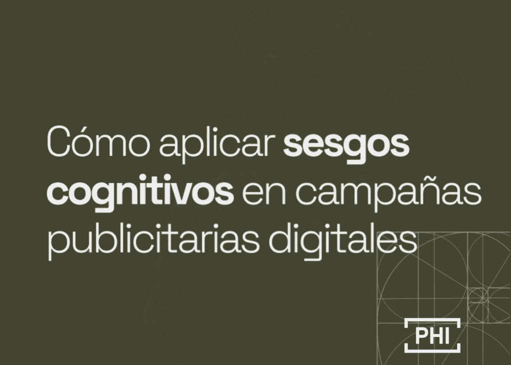 Cómo aplicar sesgos cognitivos en campañas publicitarias digitales