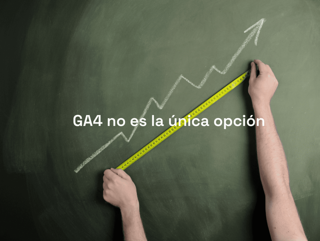 GA4 no es la única opción